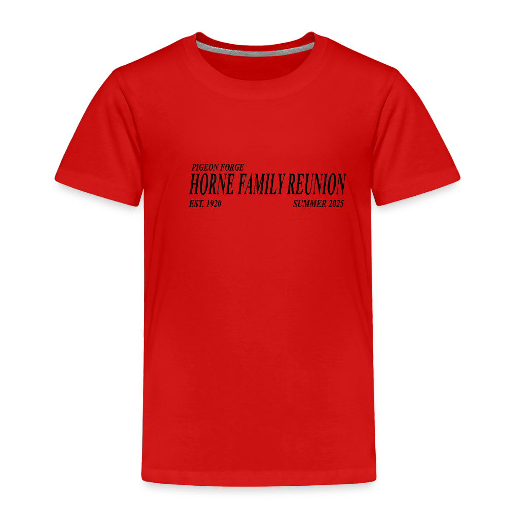 Horne Family Reunion Toddler Premium T-Shirt - red