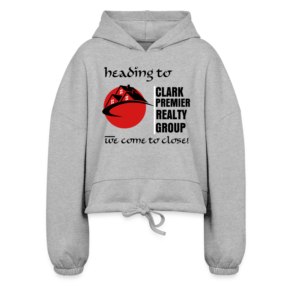 Clark Premier Realty Group "We Come to Close" Women's Cropped Hoodie - heather gray