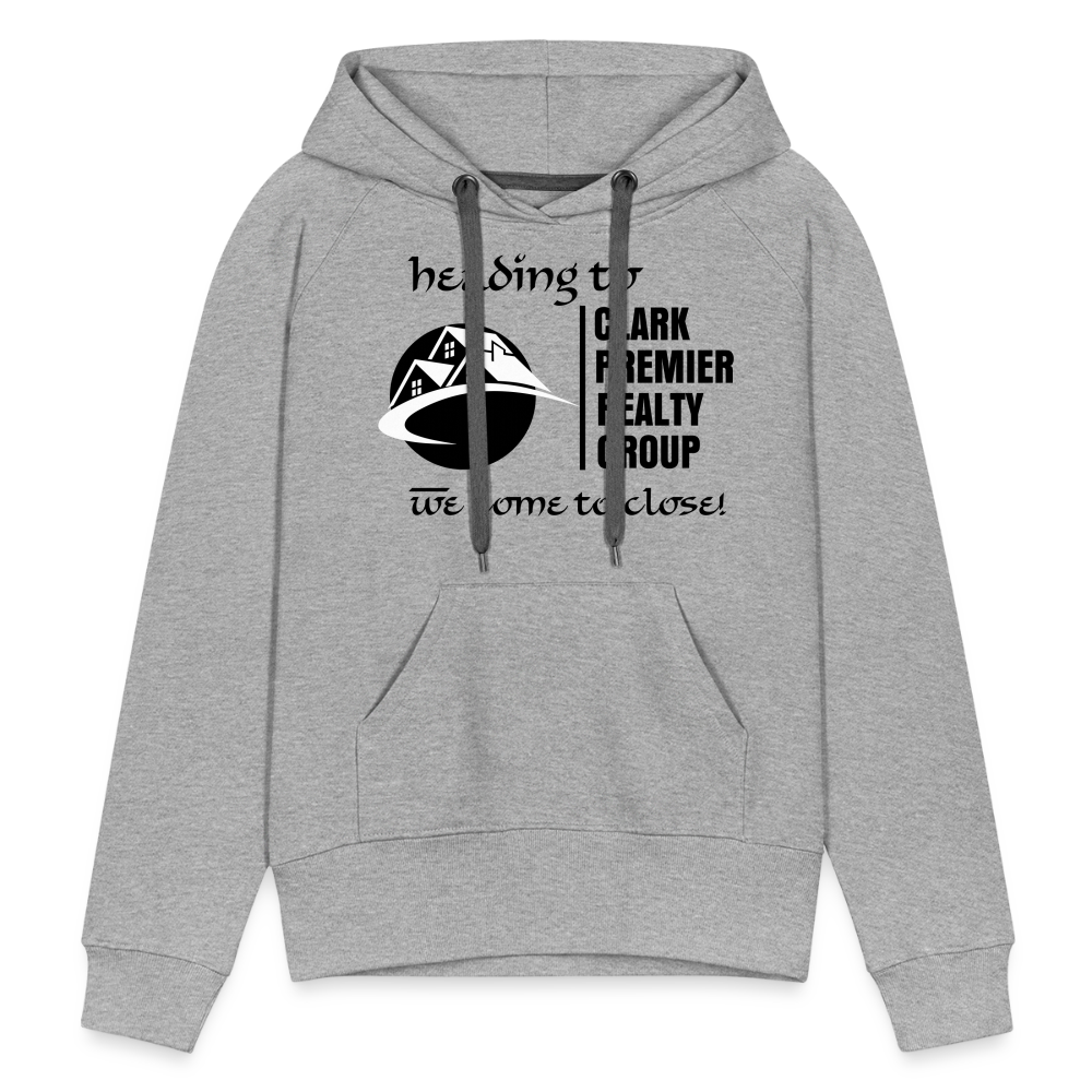 Clark Premier Realty Group "We Come to Close" Women’s Premium Hoodie - heather grey