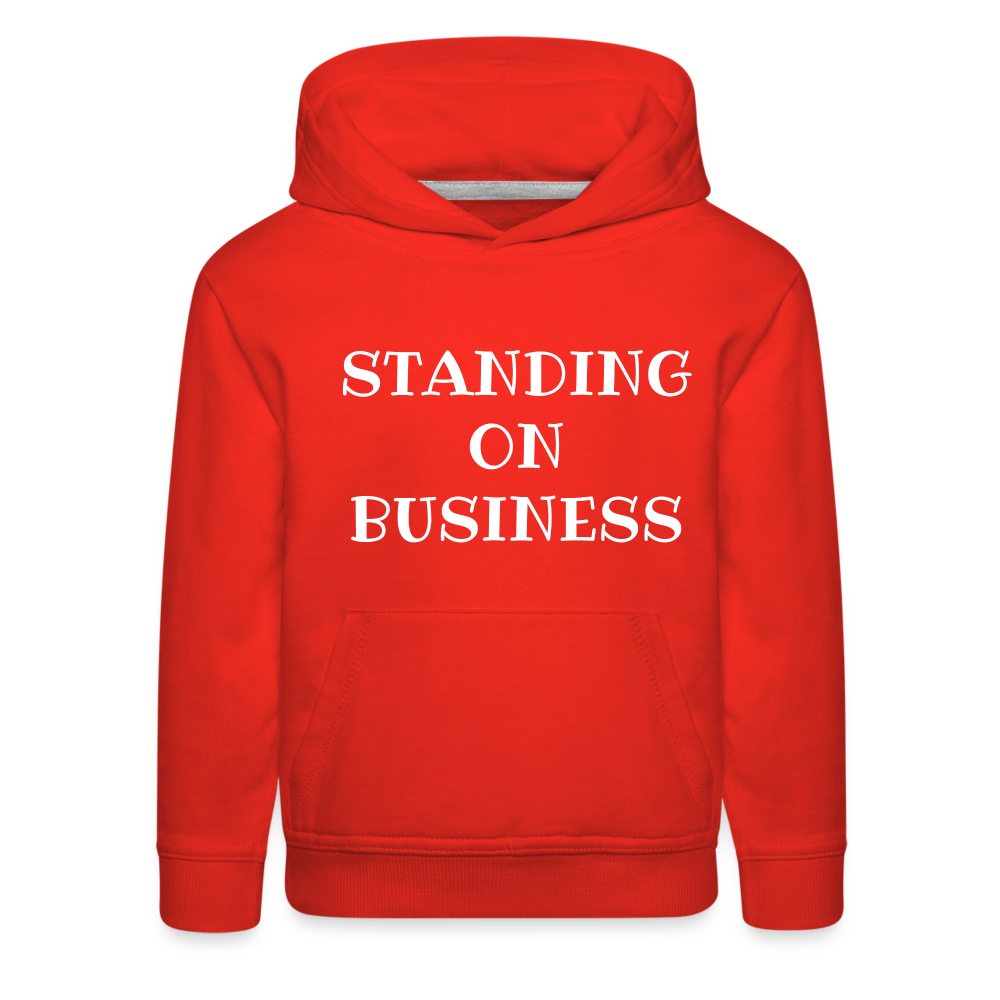 STANDING ON BUSINESS Kids Premium Hoodie 4 DTF - red
