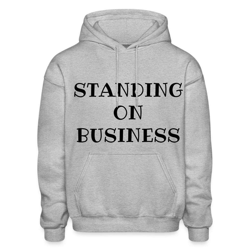 STANDING ON BUSINESS Heavy Blend Adult Hoodie DTF - heather gray