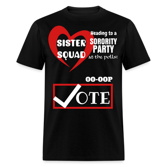 Sister Squad Vote Vinyl Lettering Classic T-Shirt - black