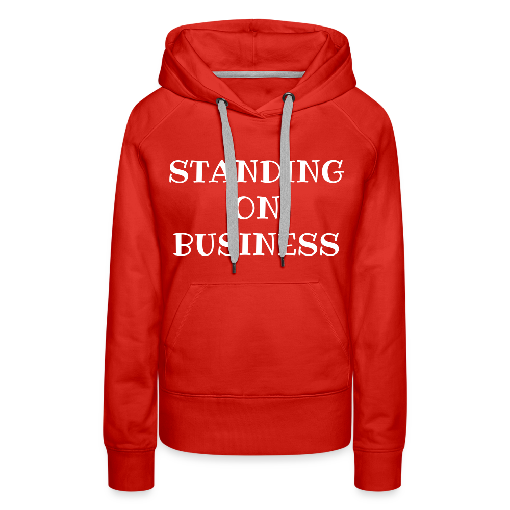 STANDING ON BUSINESS Women's Premium Hoodie 4 DTF - red