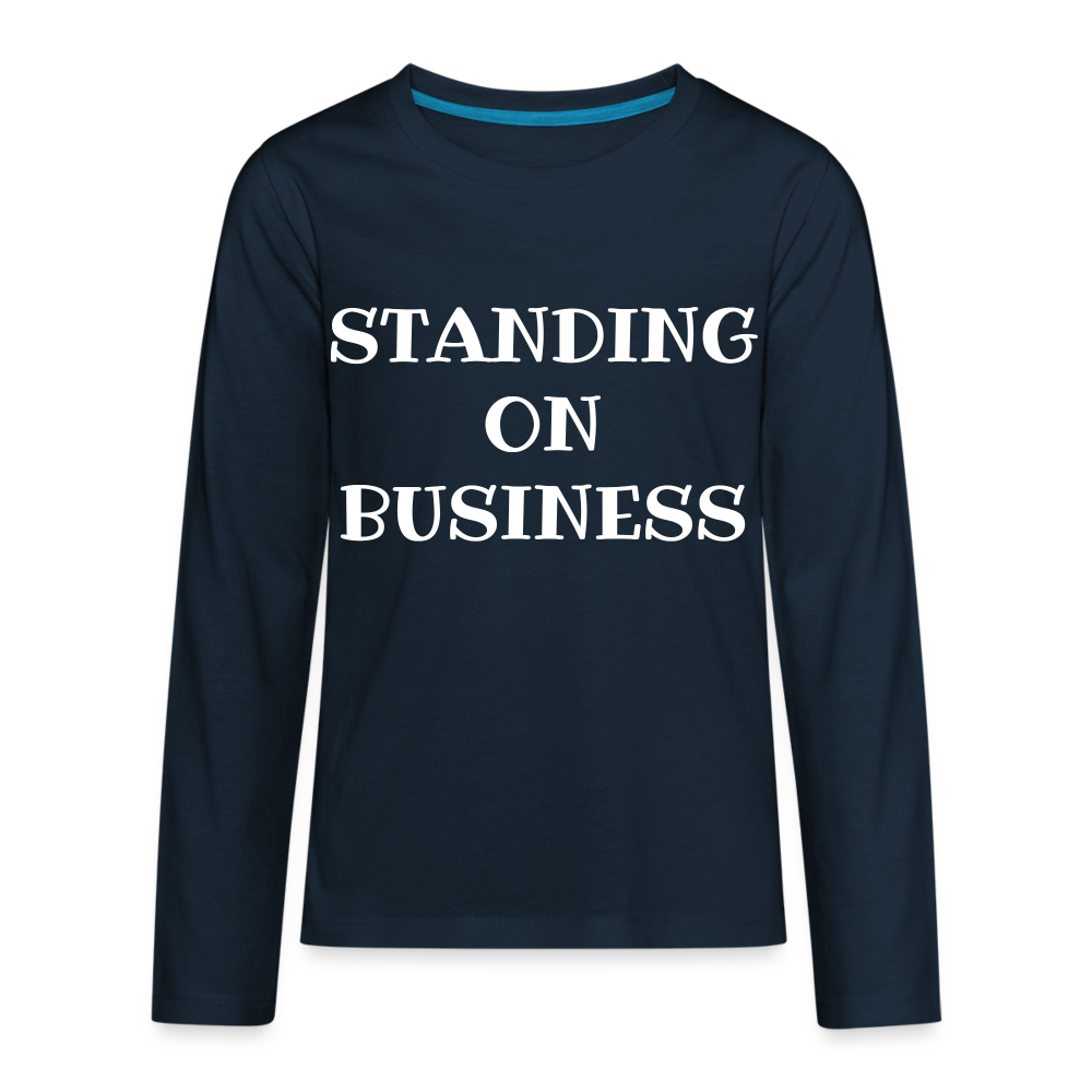 STANDING ON BUSINESS Kids longsleeve Premium T shirt DTF - deep navy